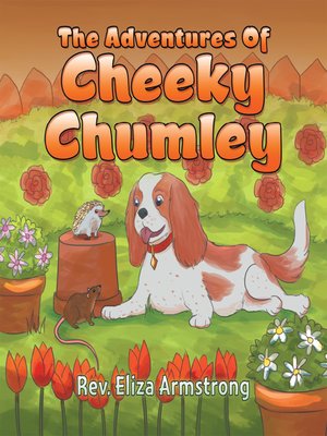 cover image of The Adventures of Cheeky Chumley